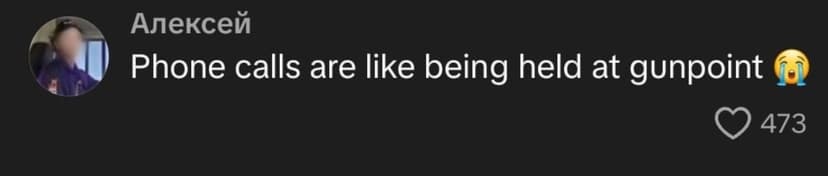 Phone calls are like being held at gunpoint